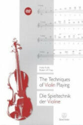 The Techniques of Violin Playing / Die Spieltechnik der Violine, m. 1 DVD - Irvine Arditti, Robert HP Platz (2012)