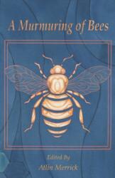 Murmuring of Bees (ISBN: 9780993513664)