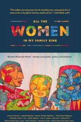 All the Women in My Family Sing: An Anthology by Women of Color (ISBN: 9780997296211)