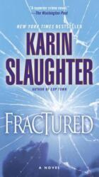 Fractured - Karin Slaughter (ISBN: 9781101887431)