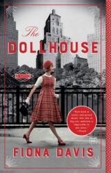 Dollhouse - Fiona Davis (ISBN: 9781101985014)
