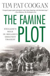 Famine Plot - Tim Pat Coogan (ISBN: 9781137278838)