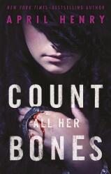 Count All Her Bones (ISBN: 9781250158741)