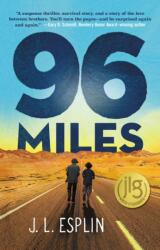 96 Miles (ISBN: 9781250192301)