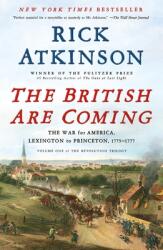 The British Are Coming: The War for America Lexington to Princeton 1775-1777 (ISBN: 9781250231321)