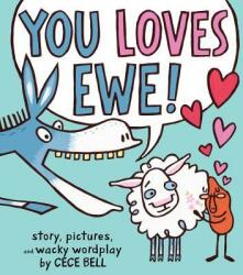 You Loves Ewe! - Cece Bell (ISBN: 9781328526113)