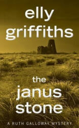 Janus Stone - Elly Griffiths (ISBN: 9781328622396)