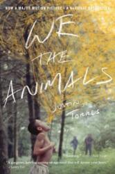 We the Animals (ISBN: 9781328639073)