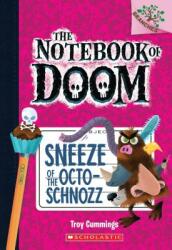 Sneeze of the Octo-Schnozz: A Branches Book (ISBN: 9781338034486)