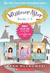 Whatever After Books 1-3 - Sarah Mlynowski (ISBN: 9781338101751)
