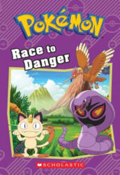Race to Danger (ISBN: 9781338175851)