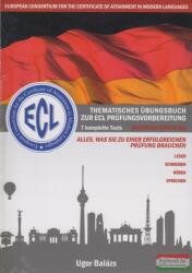 ECL-Thematisches Übungsbuch zur ECL Prüfungsvorbereitung mit Hörtexten zum Herunterladen (ISBN: 9789638893888)