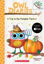 Trip to the Pumpkin Farm: A Branches Book (ISBN: 9781338298642)