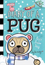 Pug's Snow Day: A Branches Book (ISBN: 9781338530070)