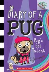 Pug's Got Talent: A Branches Book (ISBN: 9781338530124)