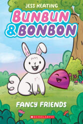 Fancy Friends: A Graphix Chapters Book (ISBN: 9781338646825)
