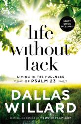 Life Without Lack - Dallas (University of Southern California USA) Willard (ISBN: 9781400208210)