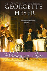 The Unknown Ajax - Georgette Heyer (ISBN: 9781402238826)