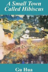 Small Town Called Hibiscus, A (ISBN: 9781410103529)