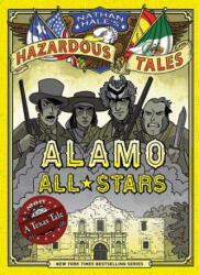 Alamo All-Stars - Nathan Hale (ISBN: 9781419719028)