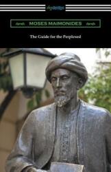 Guide for the Perplexed - MOSES MAIMONIDES (ISBN: 9781420959390)