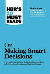 HBR's 10 Must Reads on Making Smart Decisions (ISBN: 9781422189894)