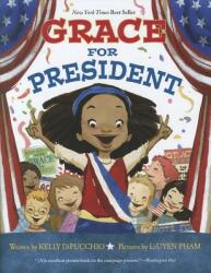 Grace for President (ISBN: 9781423139997)