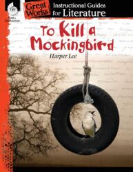 To Kill a Mockingbird (ISBN: 9781425889999)