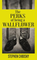 The Perks of Being a Wallflower: 20th Anniversary Edition with a New Letter from Charlie - Stephen Chbosky (ISBN: 9781432878610)