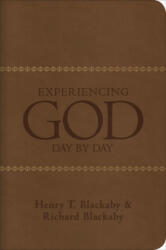 Experiencing God Day by Day - Henry T. Blackaby, Richard Blackaby (ISBN: 9781433645723)