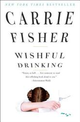 Wishful Drinking (ISBN: 9781439153710)