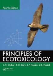 Principles of Ecotoxicology - R M Sibly (ISBN: 9781439862667)