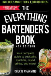 Everything Bartender's Book - Cheryl Charming (ISBN: 9781440586330)