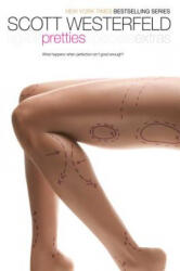 Pretties - Scott Westerfeld (ISBN: 9781442419803)