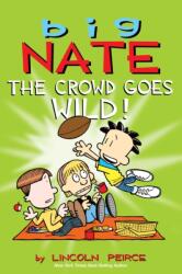Big Nate: The Crowd Goes Wild! (ISBN: 9781449436346)