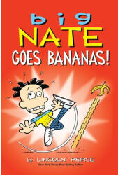 Big Nate Goes Bananas! (ISBN: 9781449489953)