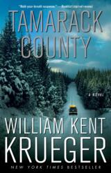 Tamarack County - William Kent Krueger (ISBN: 9781451645774)