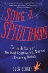 Song of Spider-Man - Glen Berger (ISBN: 9781451684575)