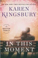 In This Moment (ISBN: 9781451687637)