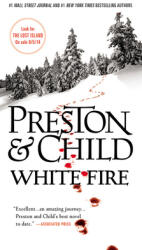 White Fire - Douglas Preston, Lincoln Child (ISBN: 9781455525843)