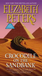 Crocodile on the Sandbank - Elizabeth Peters (ISBN: 9781455572359)