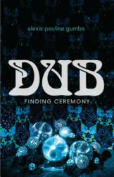 Dub: Finding Ceremony (ISBN: 9781478006459)