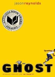 Ghost | Jason Reynolds (ISBN: 9781481450164)
