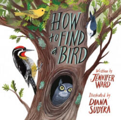 How to Find a Bird - Diana Sudyka (ISBN: 9781481467056)