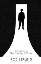 Stories from the Twilight Zone - Rod Serling (ISBN: 9781490423913)
