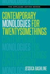 Contemporary Monologues for Twentysomethings - Jessica Bashline (ISBN: 9781495064852)