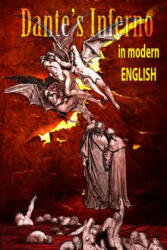 Dantes Inferno in Modern English - Dante Alighieri (ISBN: 9781496031136)