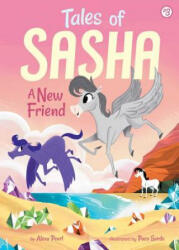 Tales of Sasha 3: A New Friend - Alexa Pearl, Paco Sordo (ISBN: 9781499803976)
