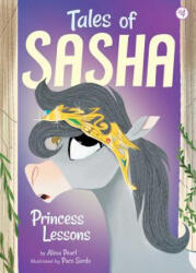 Tales of Sasha 4: Princess Lessons - Alexa Pearl, Paco Sordo (ISBN: 9781499803990)