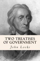 Two Treatises of Government - John Locke (ISBN: 9781500606886)